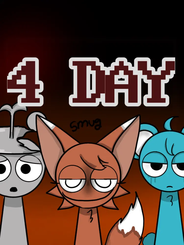 Sprunki_lover의 반복되는 4 DAY