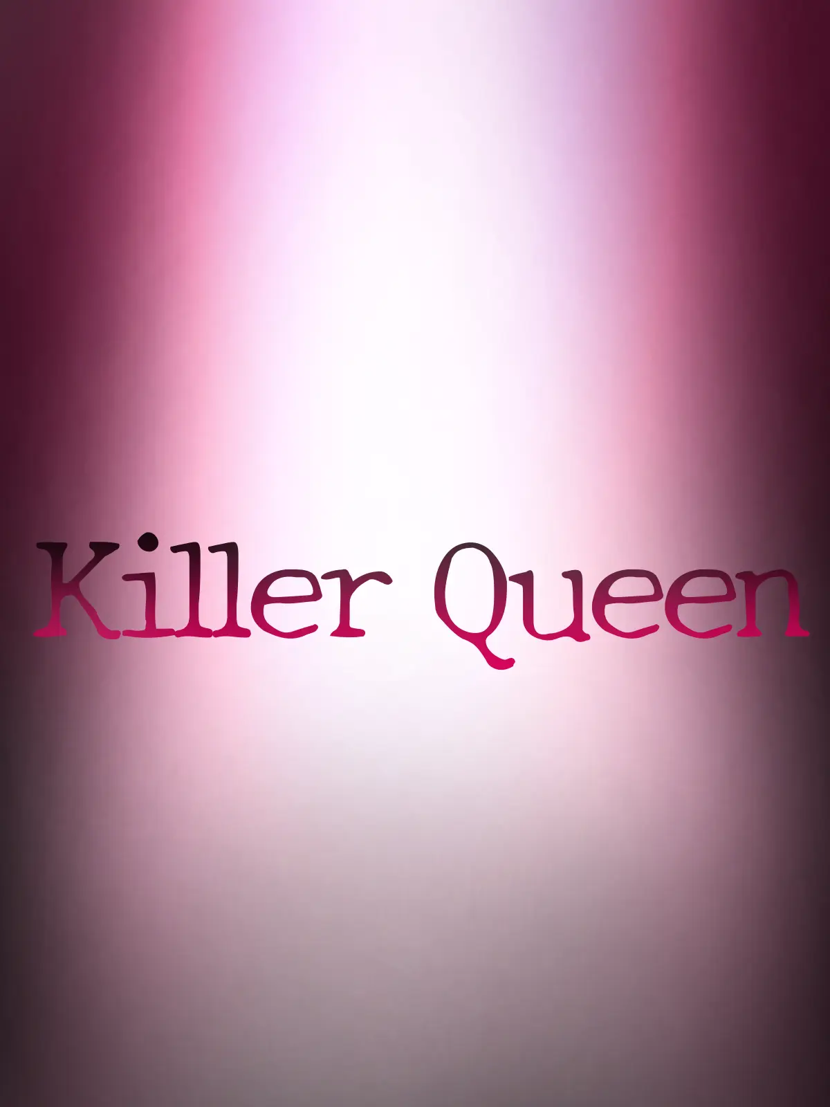 Maou_McchaErai1202의 Killer Queen