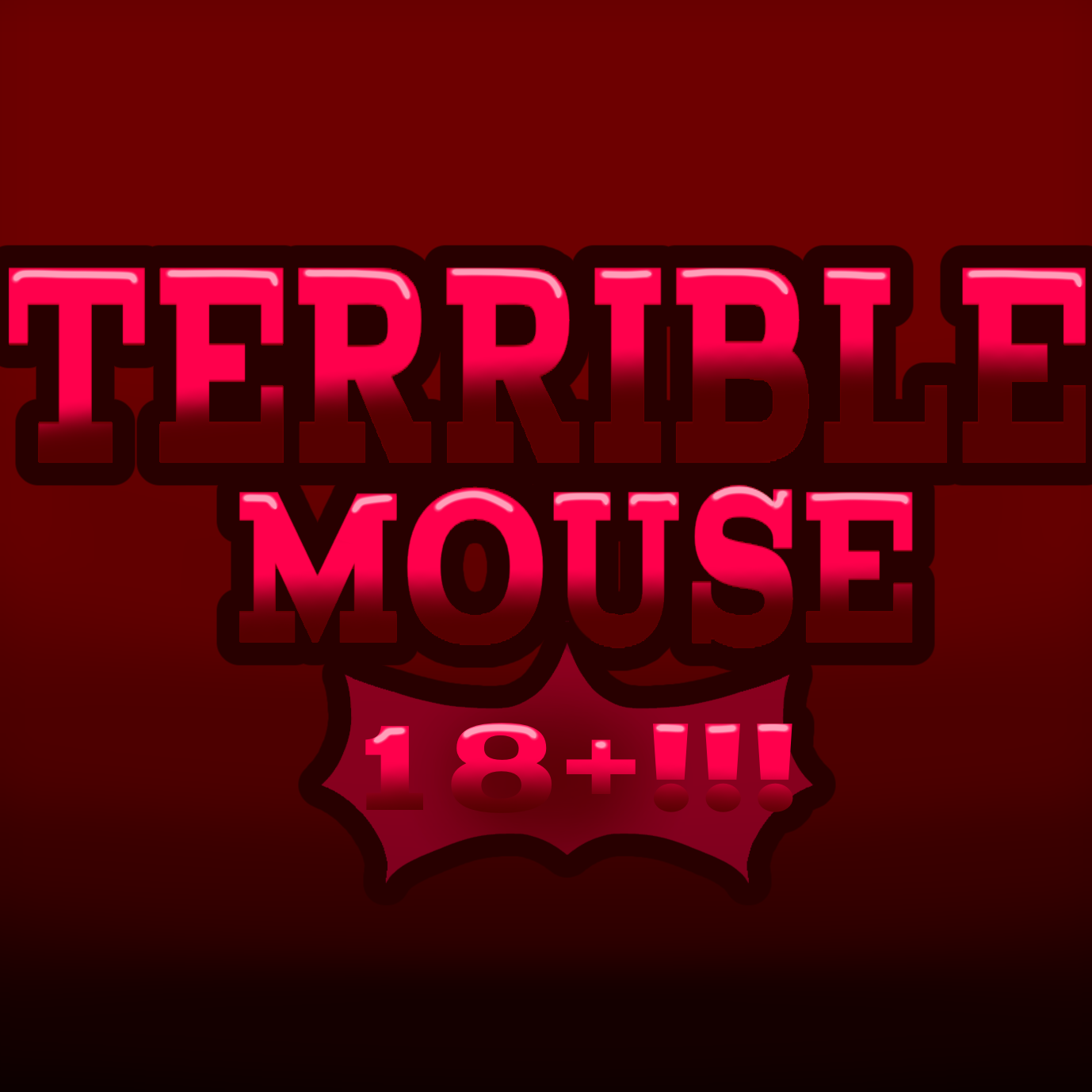 TERRIBLE MOUSE 18+ 대표 이미지