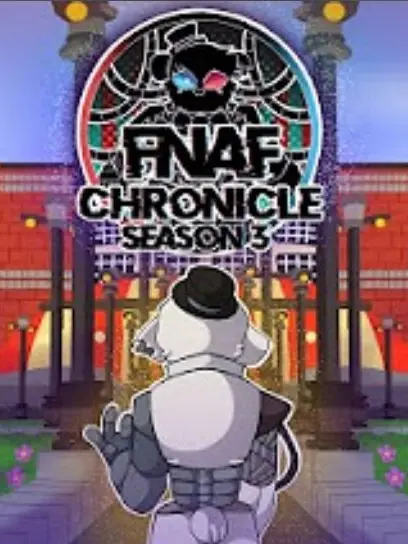 AJ_Afton의 FNAF Chronicles S3