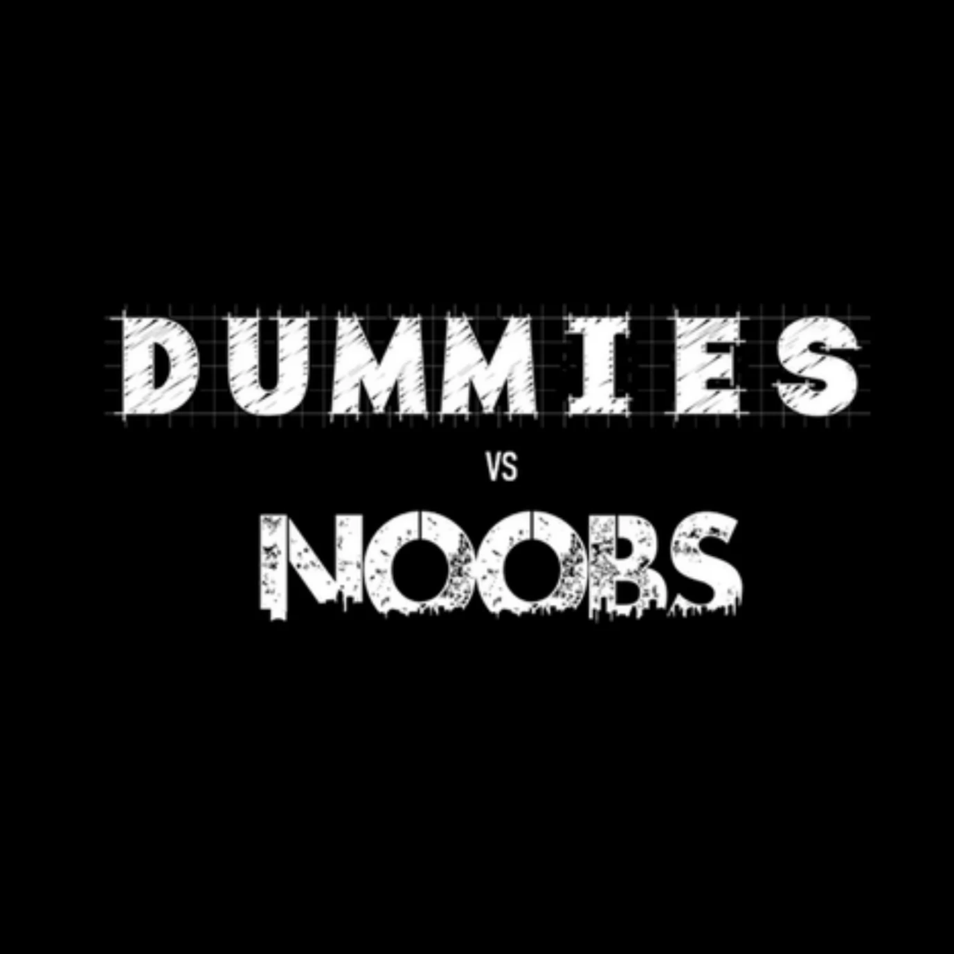 Dummies vs Noobs 베타