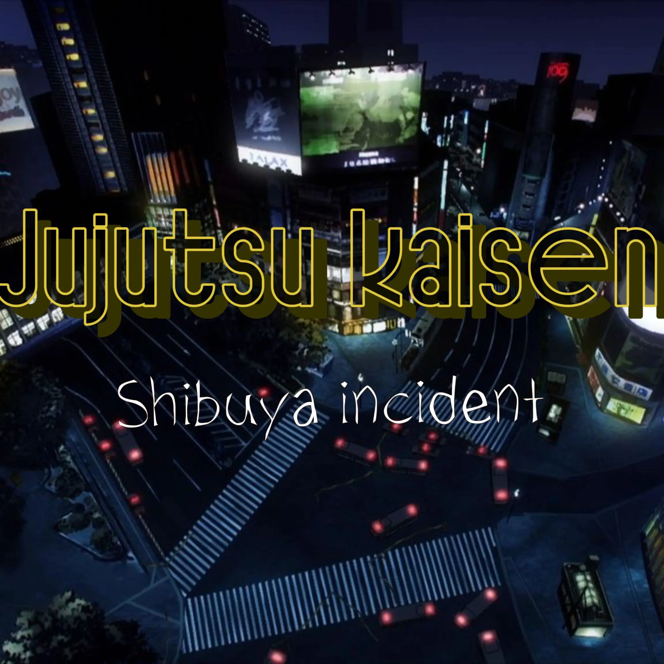 Runemoonlight_0u7의 주술회전 시부야 사변