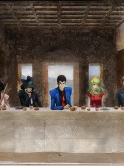 TOUMATATHUNOSHIN의 ルパン三世Part4はじまりの晩餐