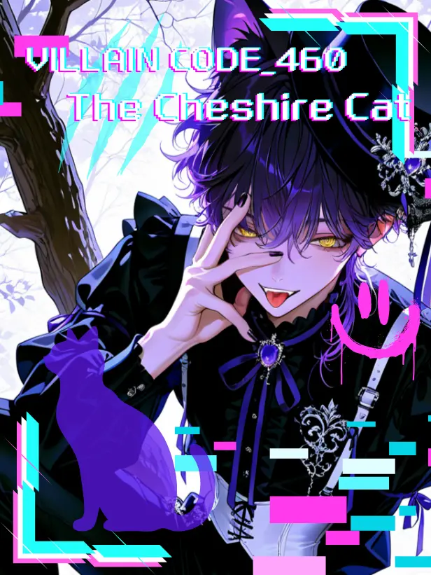 H1234의 빌런 코드_460 : 체셔 캣