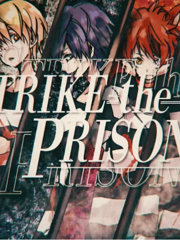 AKIPURI.LOVE의 STRIKE the PRISON!!