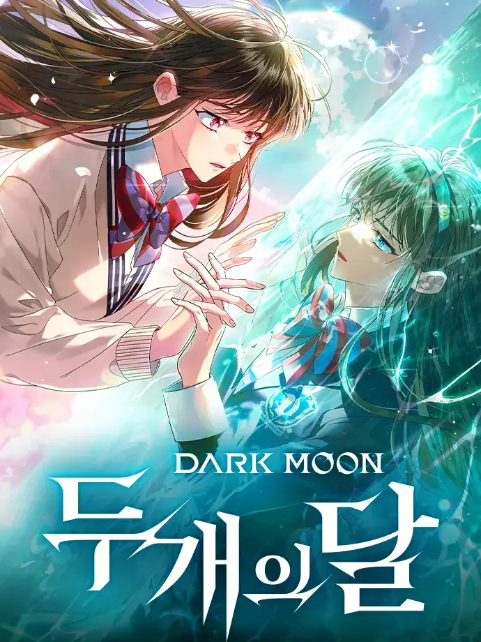 BlandWrist2697의 DARK MOON: 두개의 달
