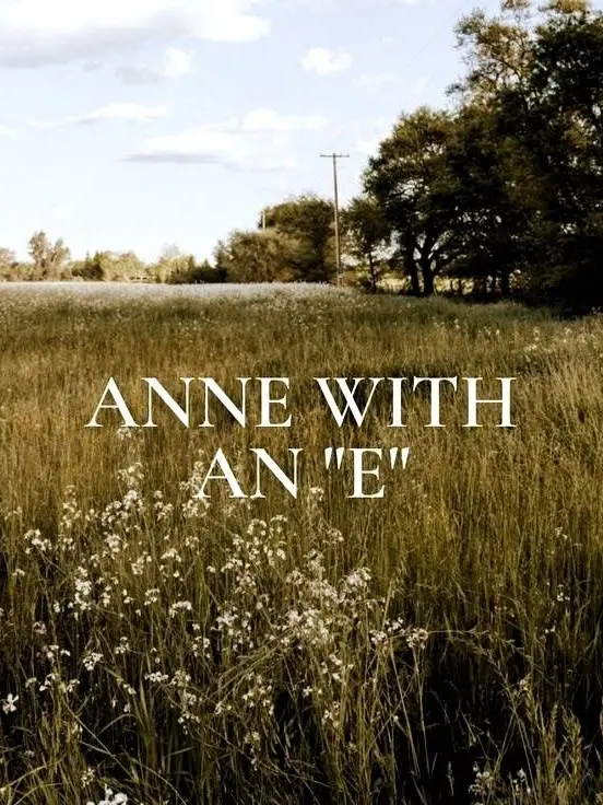 WriterGirlie의 Anne with an E