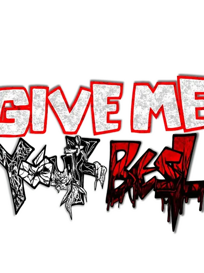 Who_is_that0520의 GIVE ME YOUR BEST