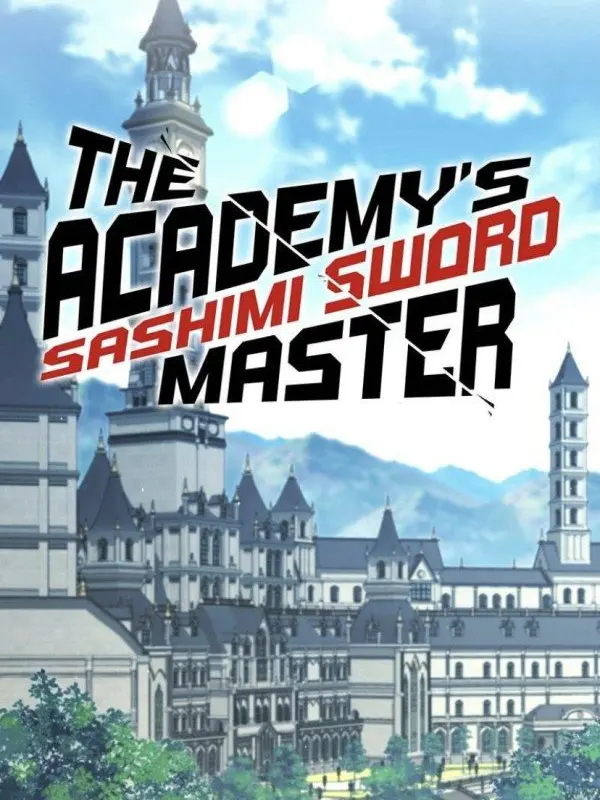 CreamSpray2210의 The Academy's Sashimi Sword Master.