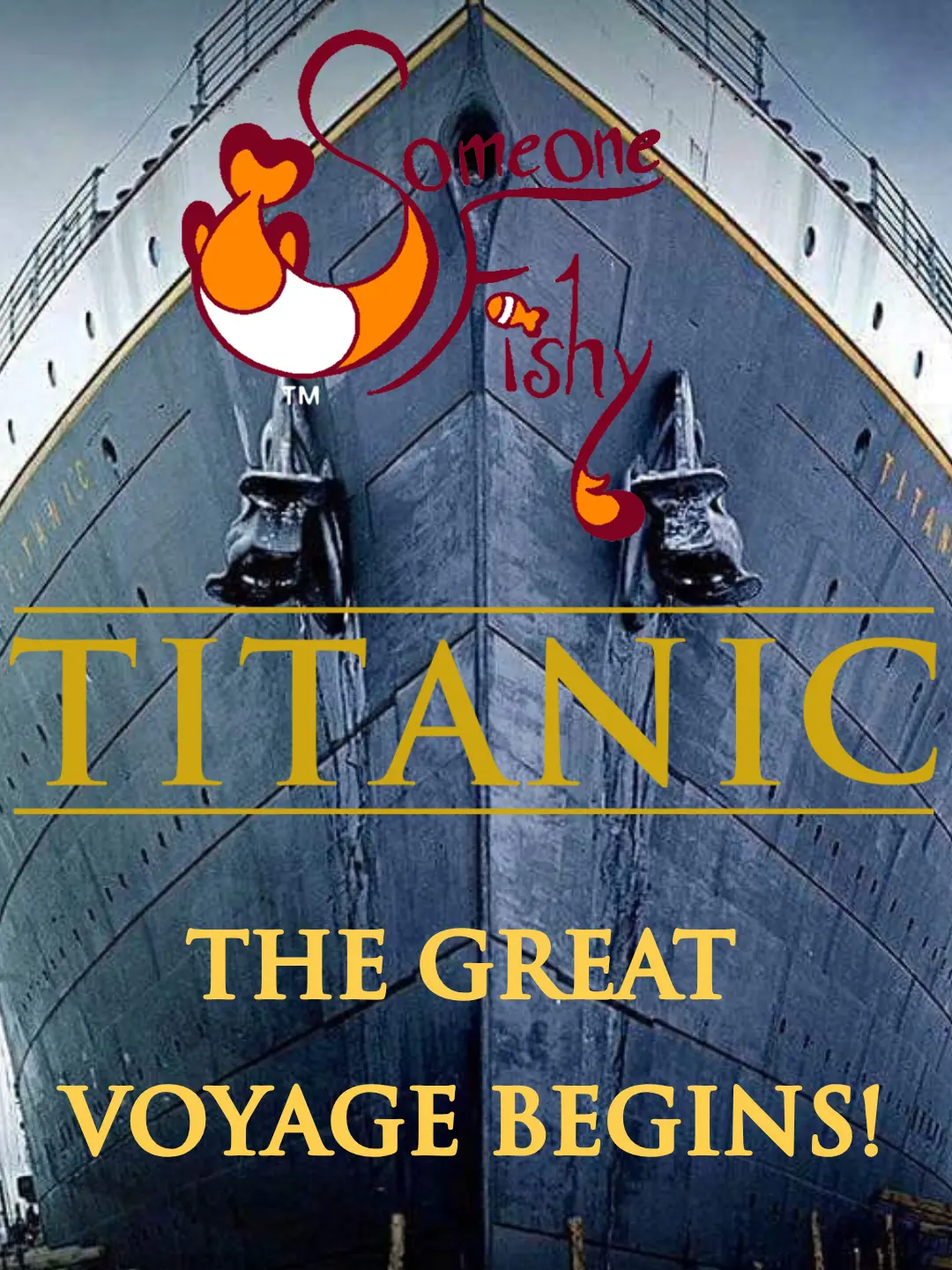 MuskyFish5446의 SOMEONEFISHY TITANIC