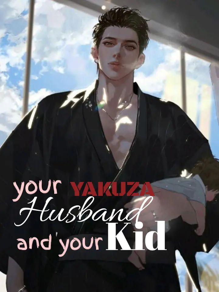 Yunie_Char의 Your YAKUZA HUSBAND and Your KID