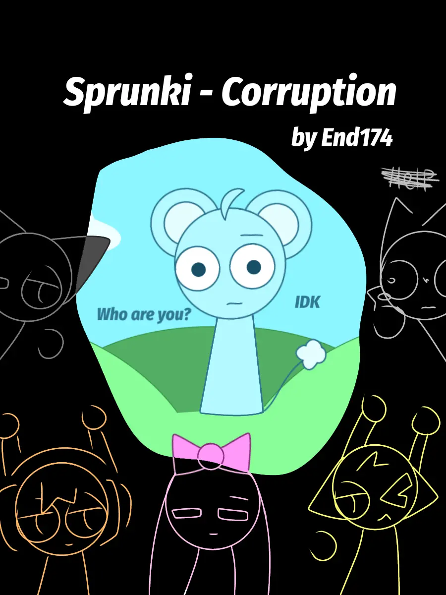End174의 Sprunki - Corruption