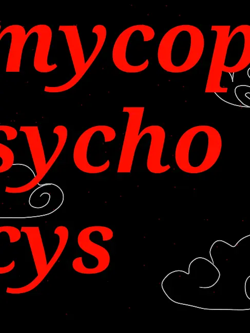 jcp7의 Mycopsychocys