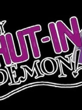 MeltyLabel1467의 My Shut-In-Demon 1.2