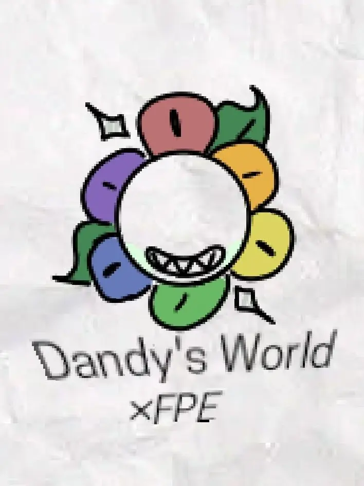 BluntSled7796의 Dandy's World x FPE