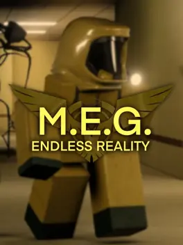 WryLeaf8562의 M.E.G. - Endless Reality