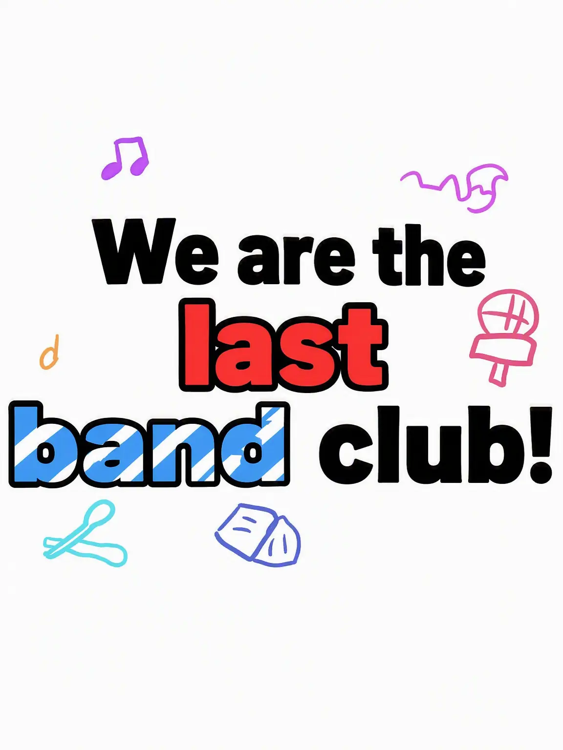 BouncyShirt9565의 Team Nappa's Last Band