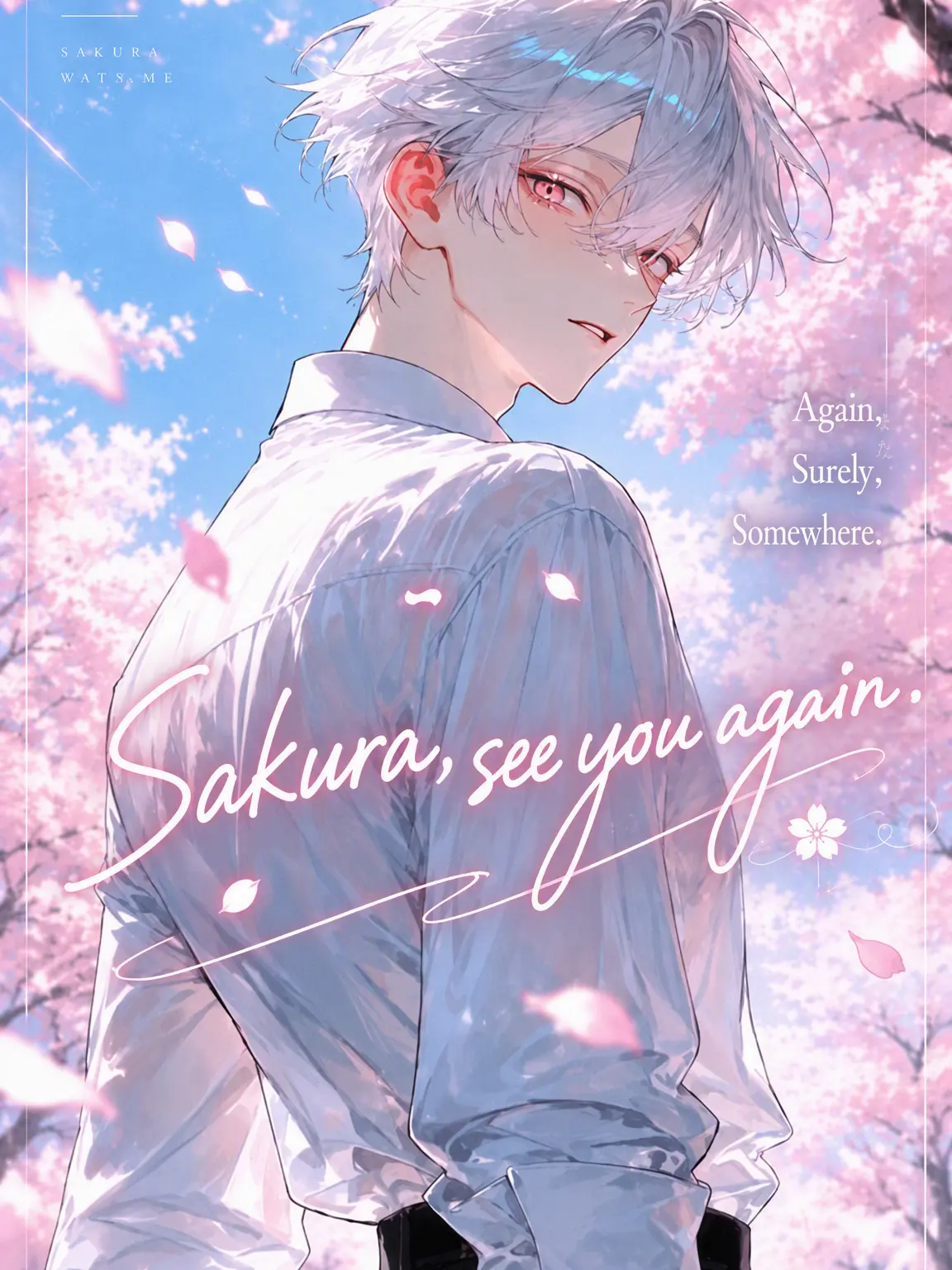 Idurenai0731의 Sakura, Goodbye.