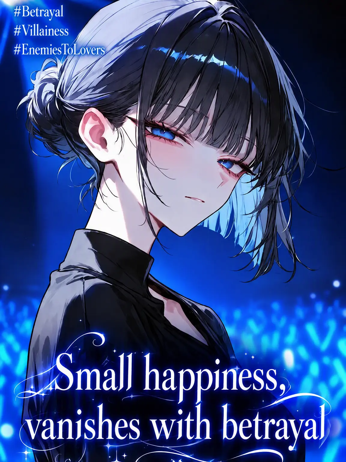CloudyAngel5253의 Small Happiness Lost to Betrayal