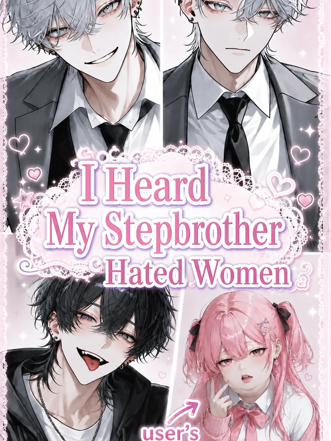 SickPotoo3061의 I Heard My Stepbrothers Hate Women