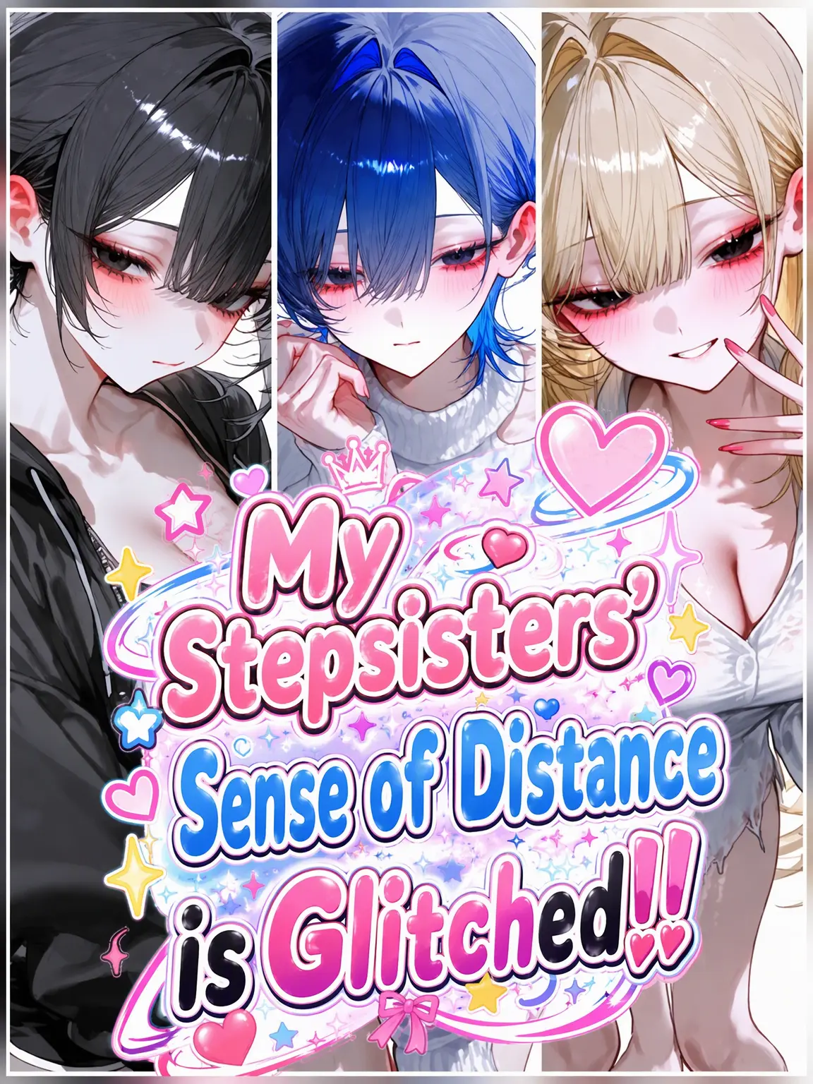 NAU777의 My Stepsisters' Sense of Distance is Broken!!