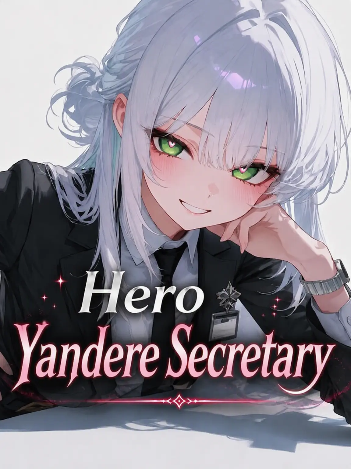 human_T의 The Yandere Hero Secretary