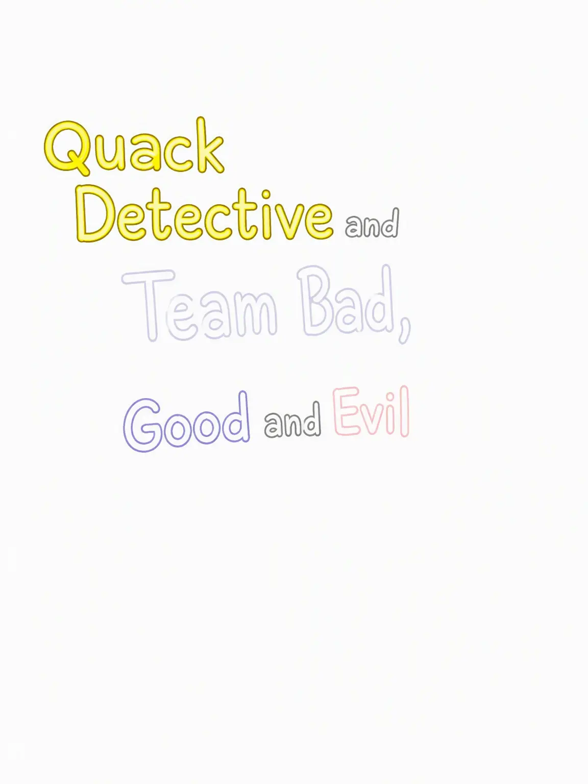 sky_cloud_miru의 Quack-Tam and Team Nappa: Good vs Evil