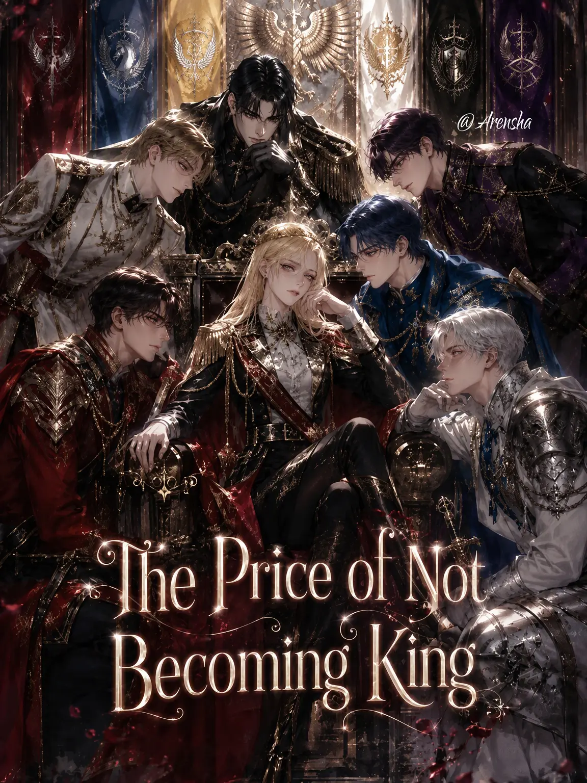 Arensha의 The Price of Refusing the Crown