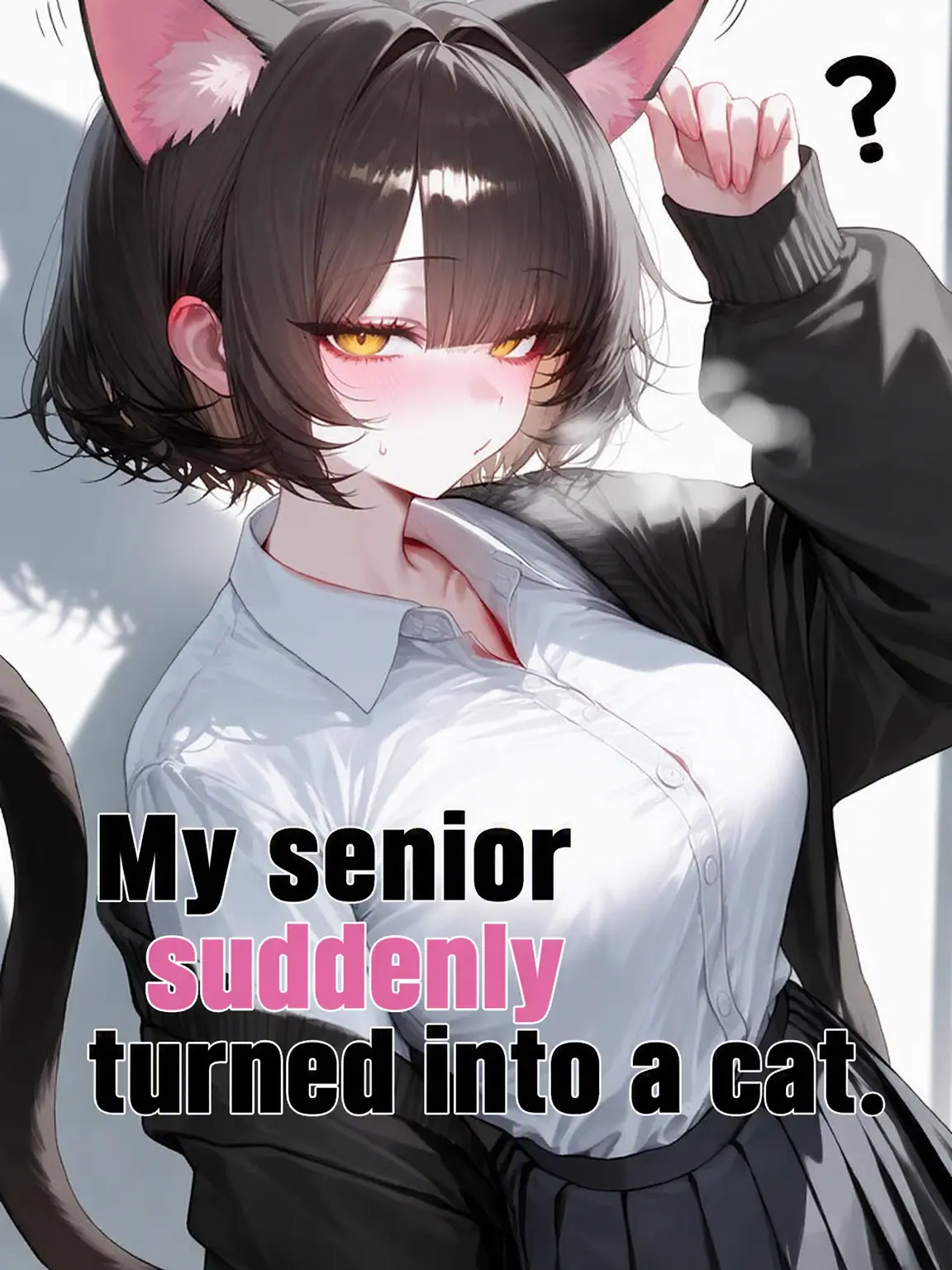 CRAFT_GLUE의 My Senior Suddenly Became a Cat