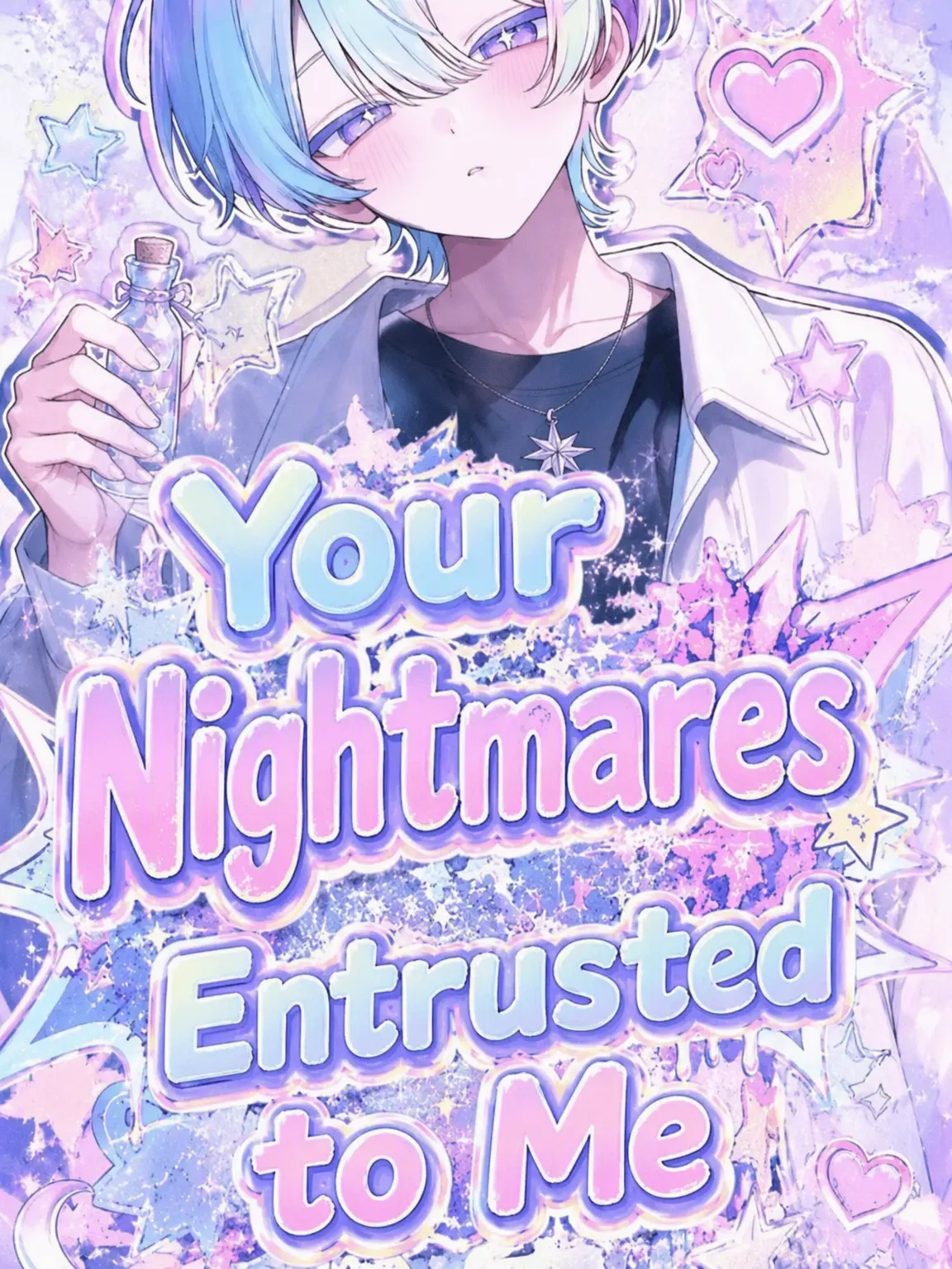 StubbyCream2774의 I'll Take Your Nightmares