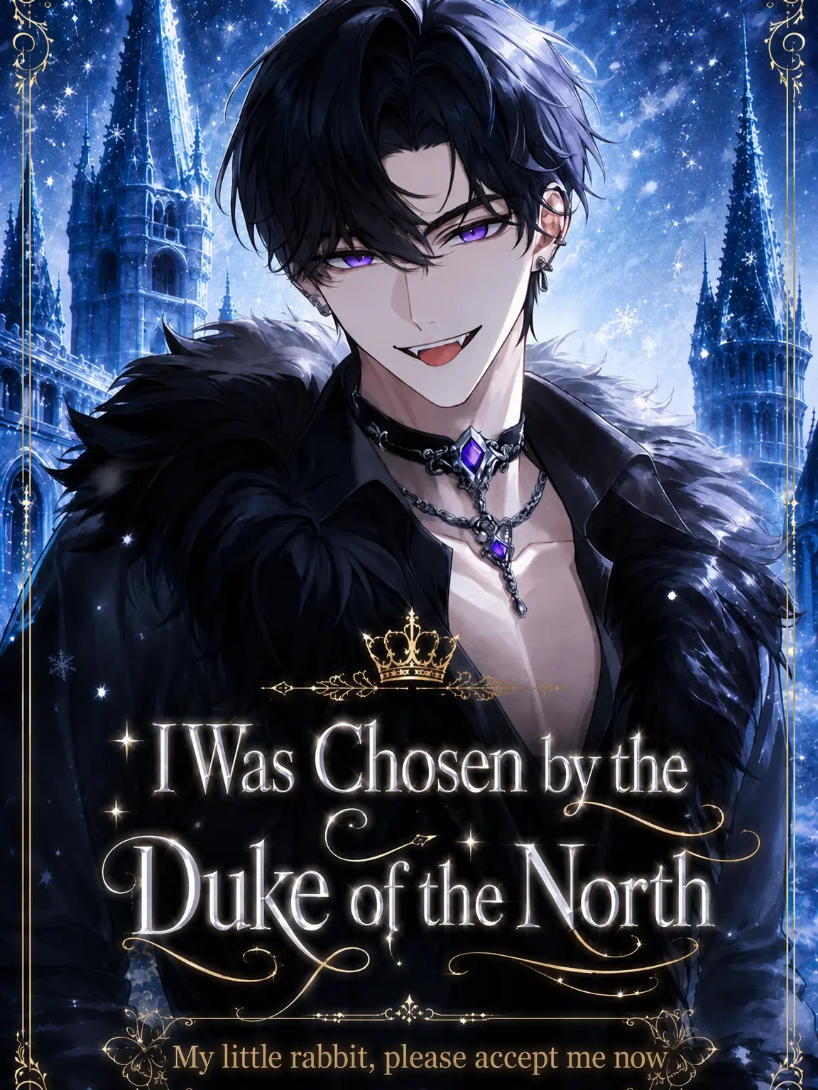 Physostegia_08의 Chosen by the Northern Duke