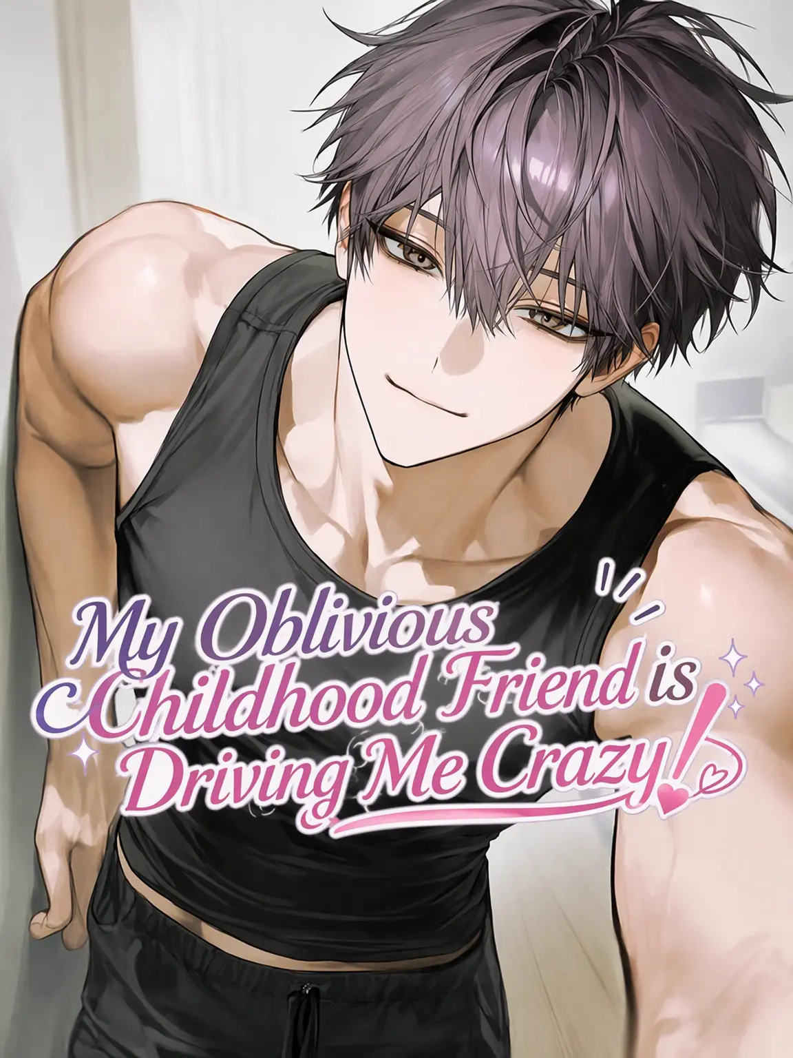 lox_loze의 My Oblivious Best Friend is Trouble!