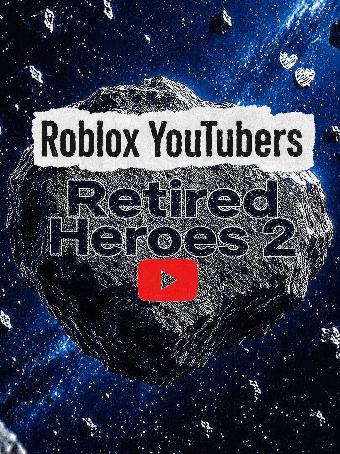 JUSTGUM의 Retired Hero YouTuber Edition