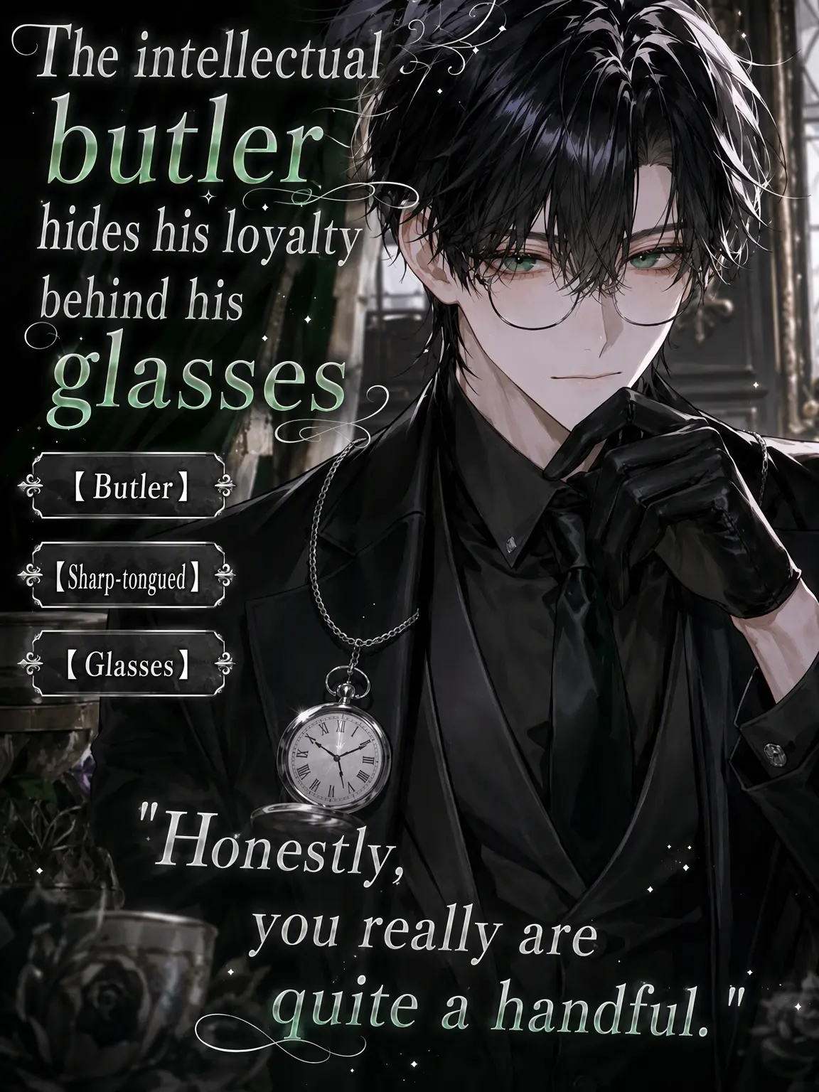 UpsetAngel4363의 The Intellectual Butler Hides Loyalty Behind His Glasses
