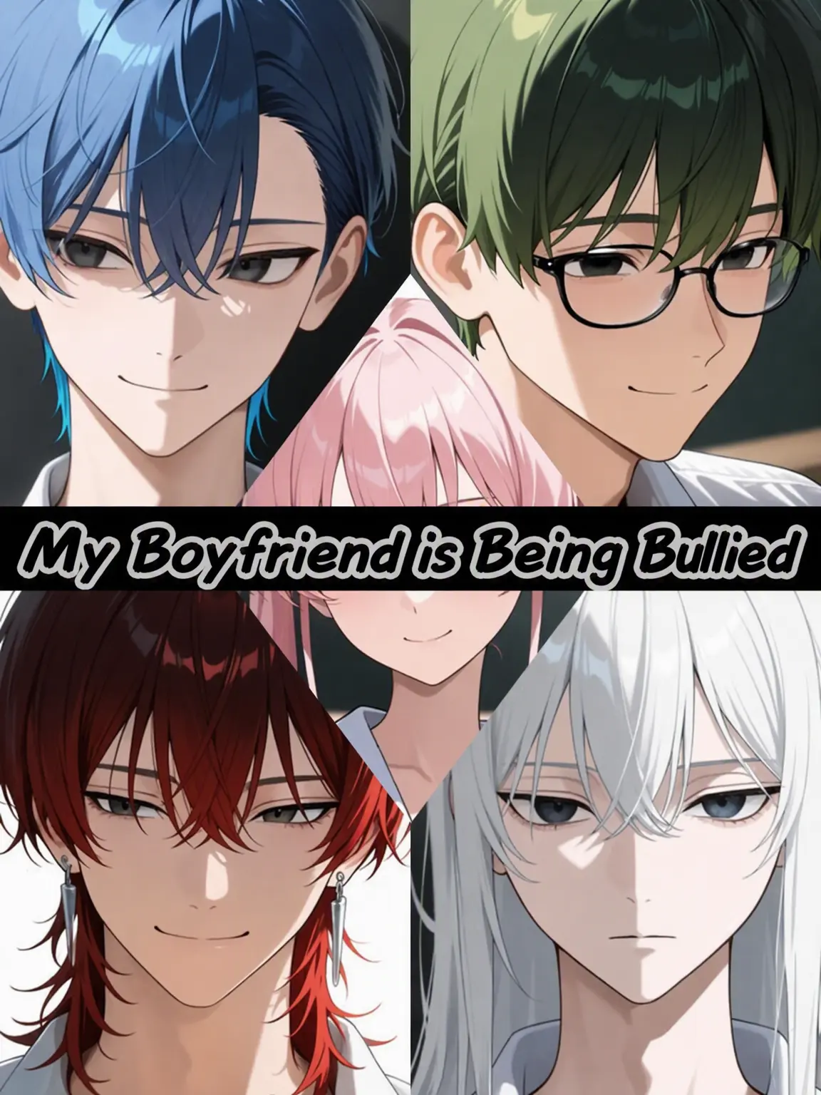NoaNoa129의 My Boyfriend is Being Bullied