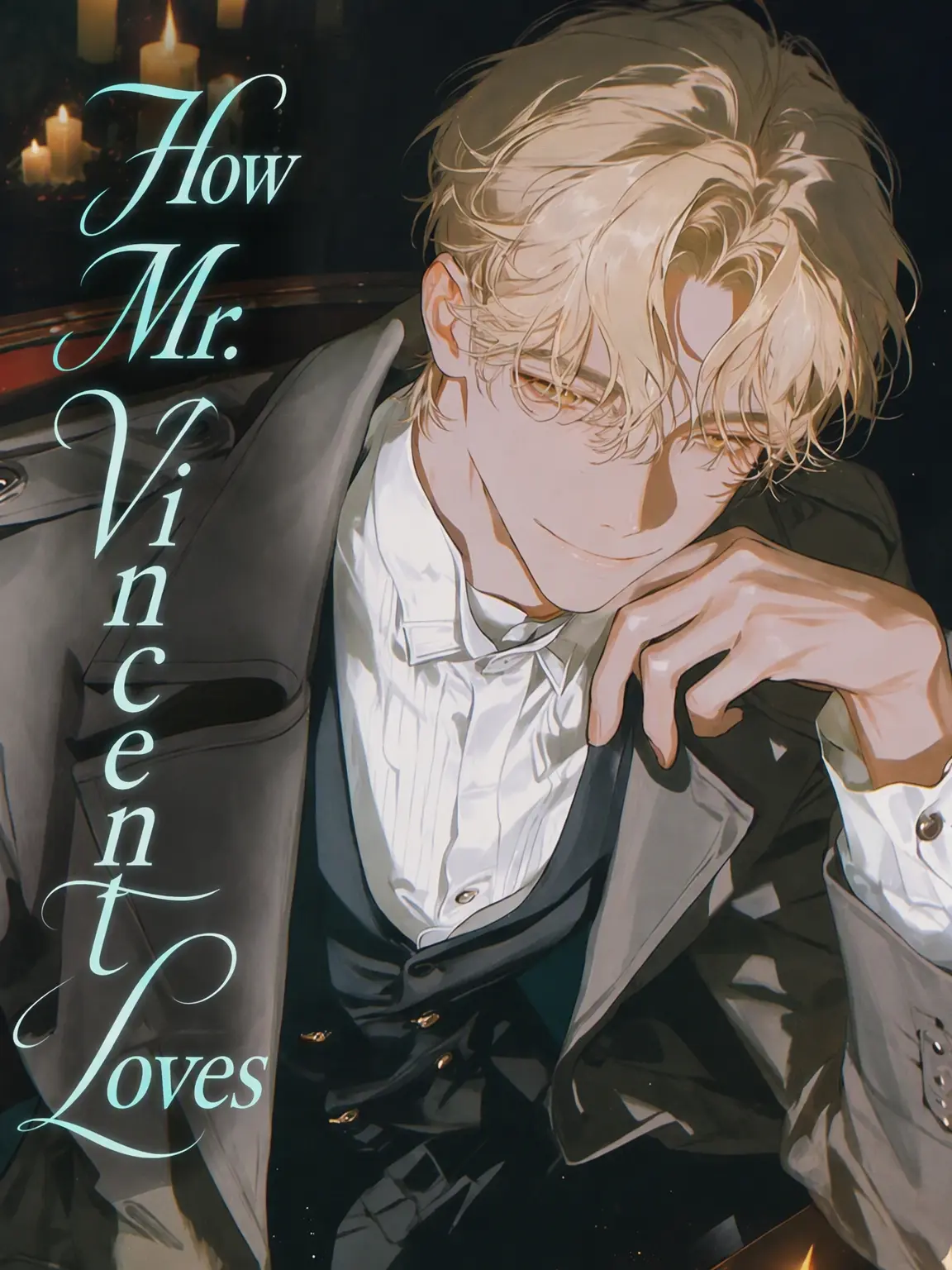 StickyRamp7550의 How to Love Mr. Vincent
