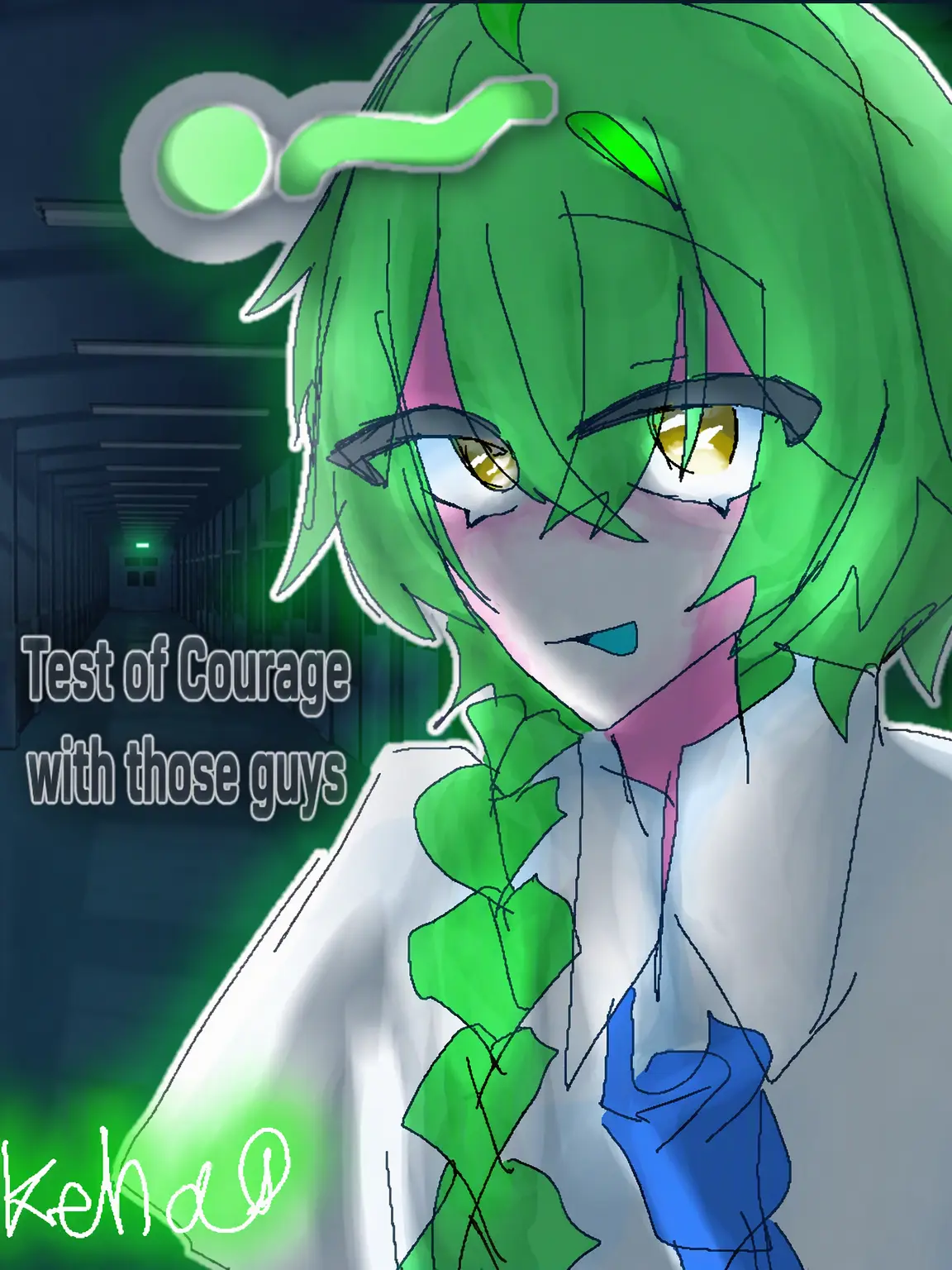 Rukehakeharu의 Test of Courage with Weirdos