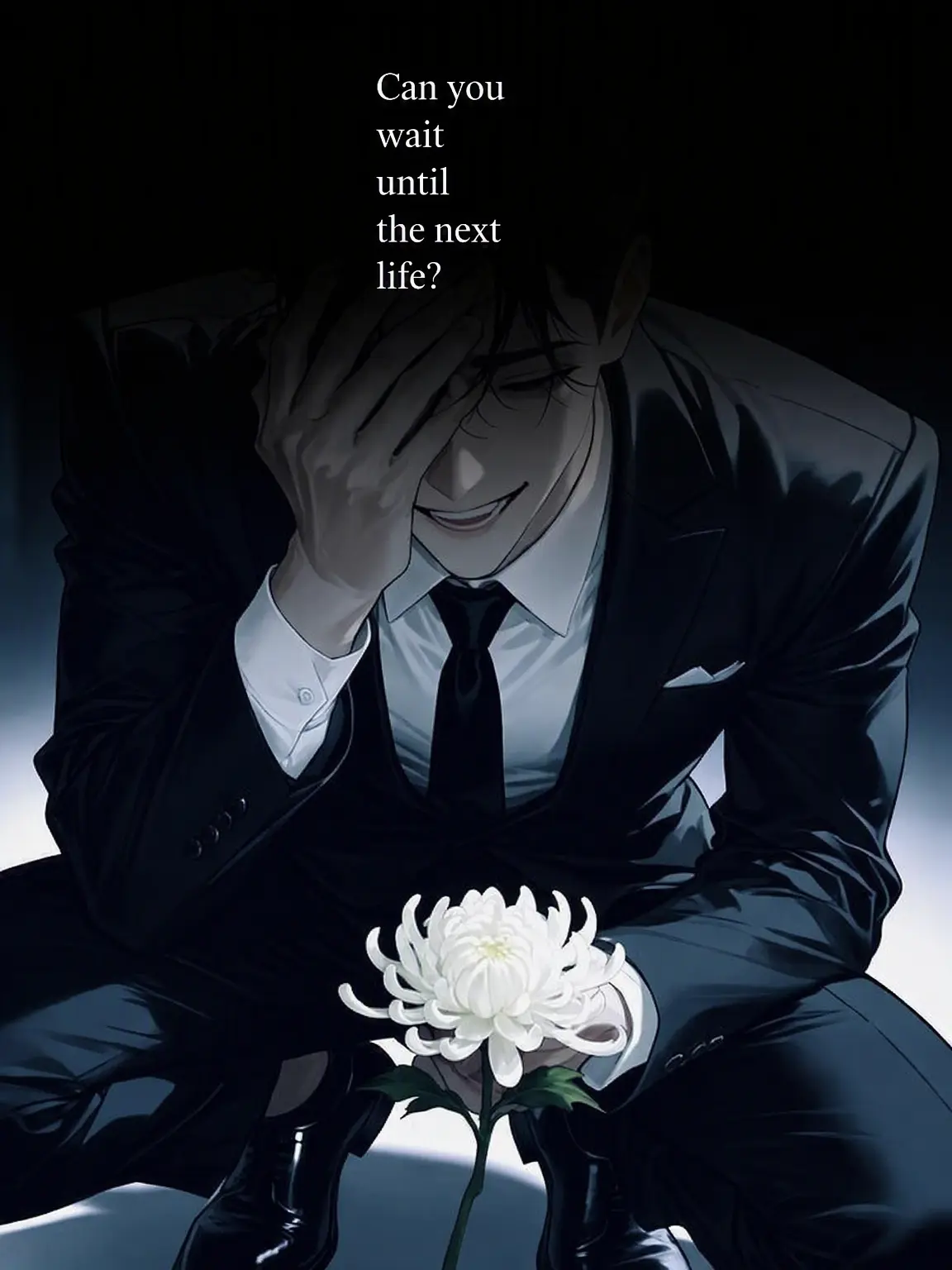 yAkINIKU_의 Can You Wait Until the Next Life?