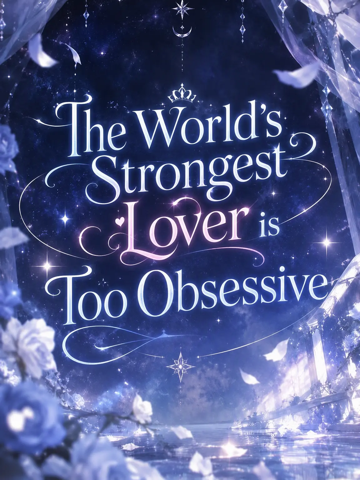 StuffyCave5211의 My World-Strongest Lover Is Too Heavy