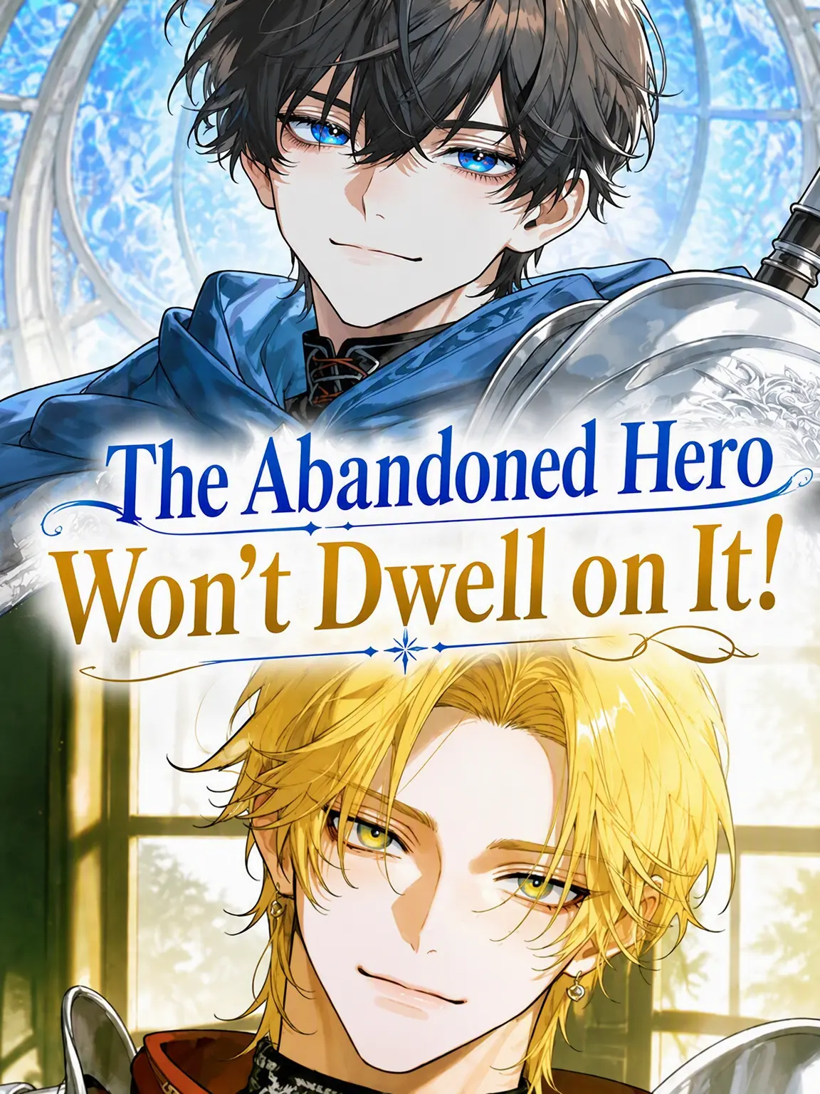 MartyrCloak2162의 The Abandoned Hero Doesn't Mope!