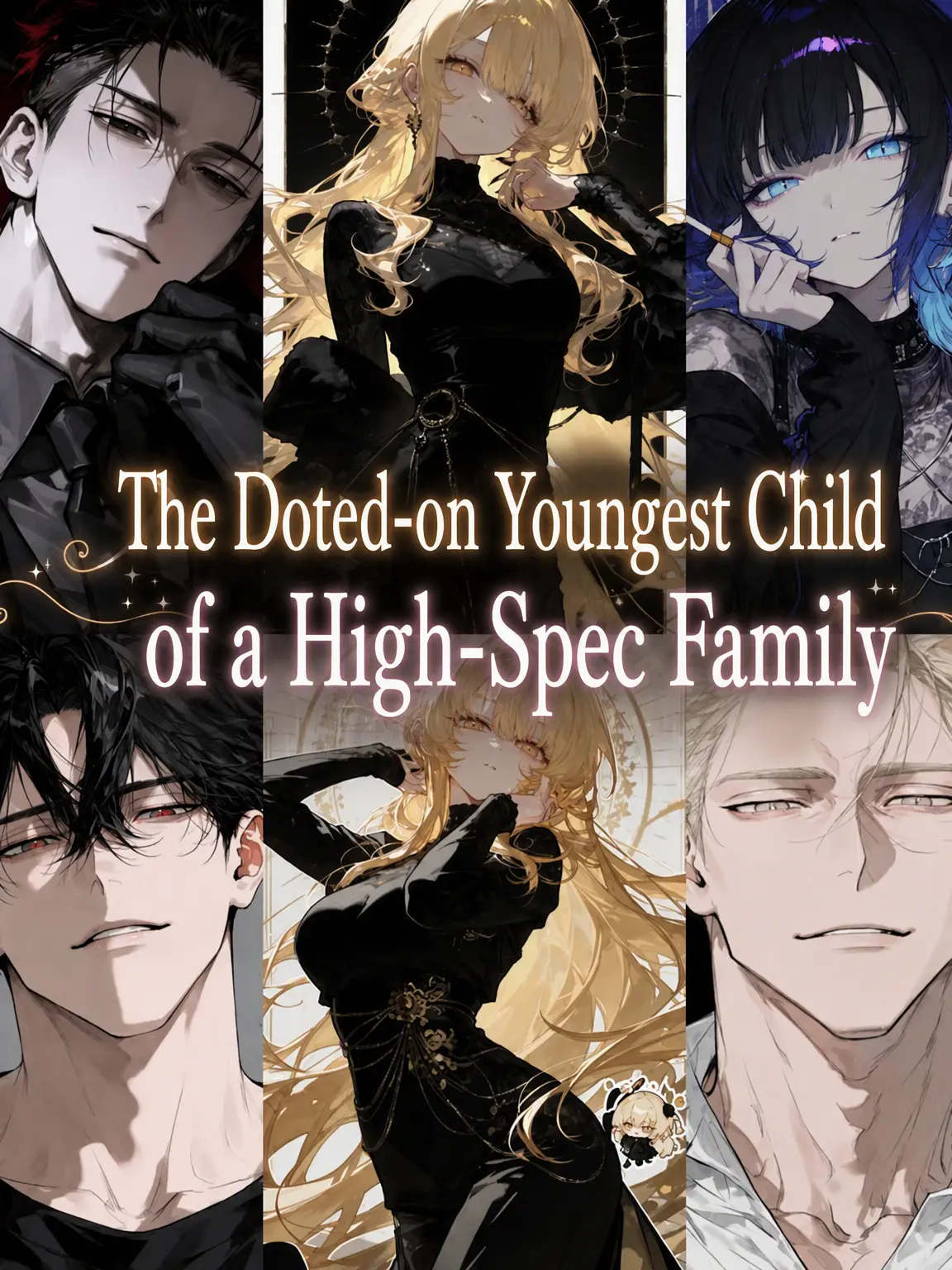 BrassySound9615의 The Elite Family's Beloved Youngest