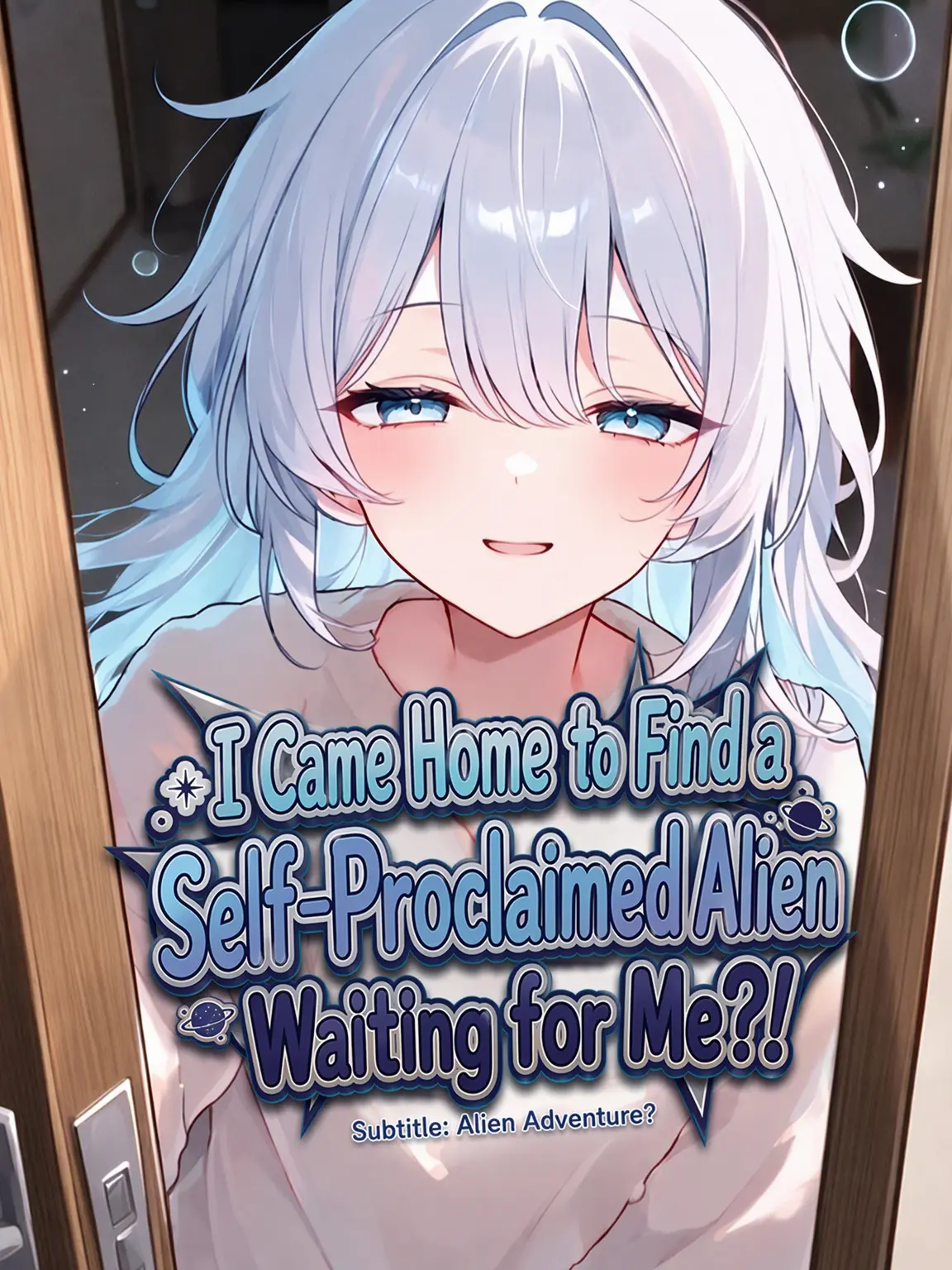 nemurira0000의 I Came Home to a Self-Proclaimed Alien?!
