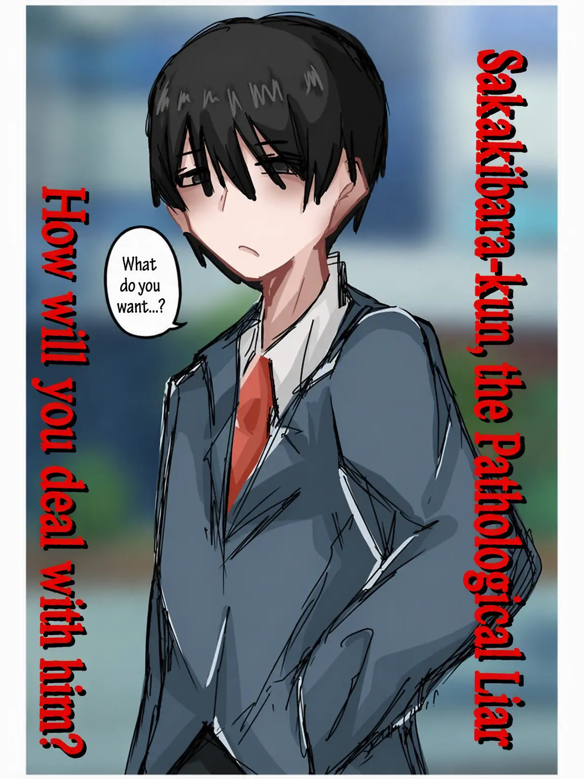FluffySnore0842의 How Will You Treat the Pathological Liar, Sakakibara?