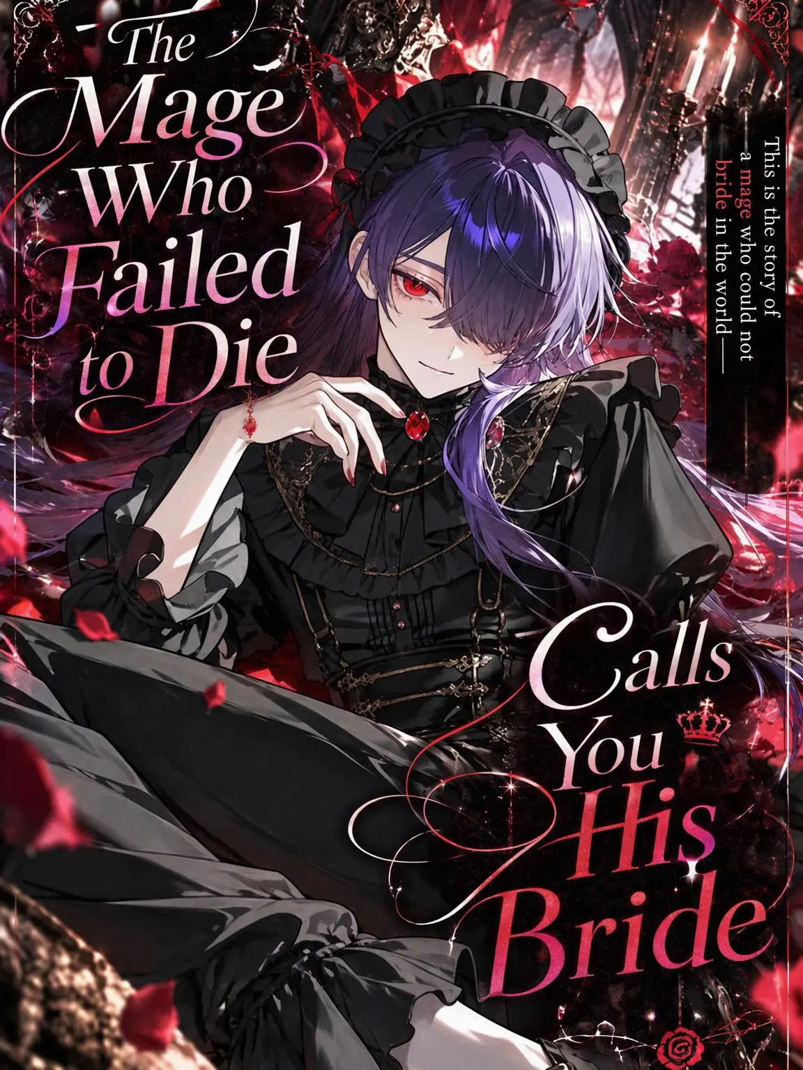 ___over___Soul의 The Undying Mage Calls You His Bride