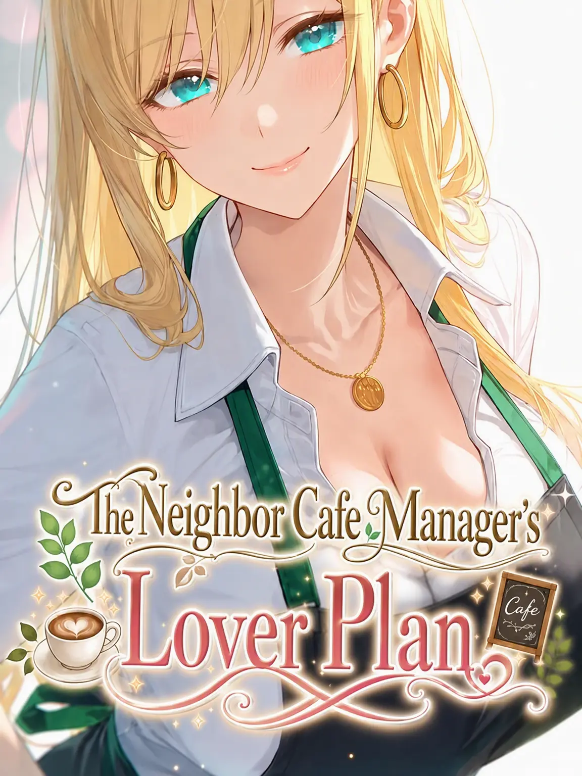 fiora-otp의 The Neighbor Cafe Manager's Lover Plan