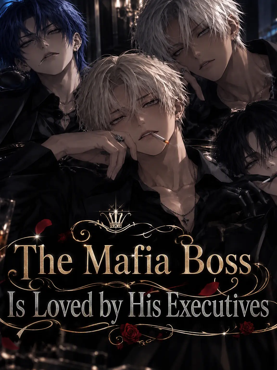 SaltySteel8519의 The Mafia Boss is Loved by His Executives
