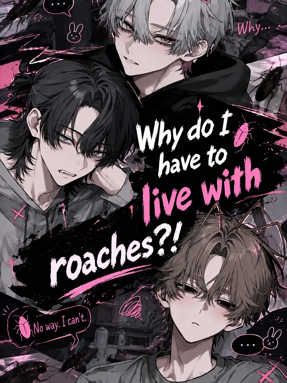 yoriiy0001의 Living with a Roach?!