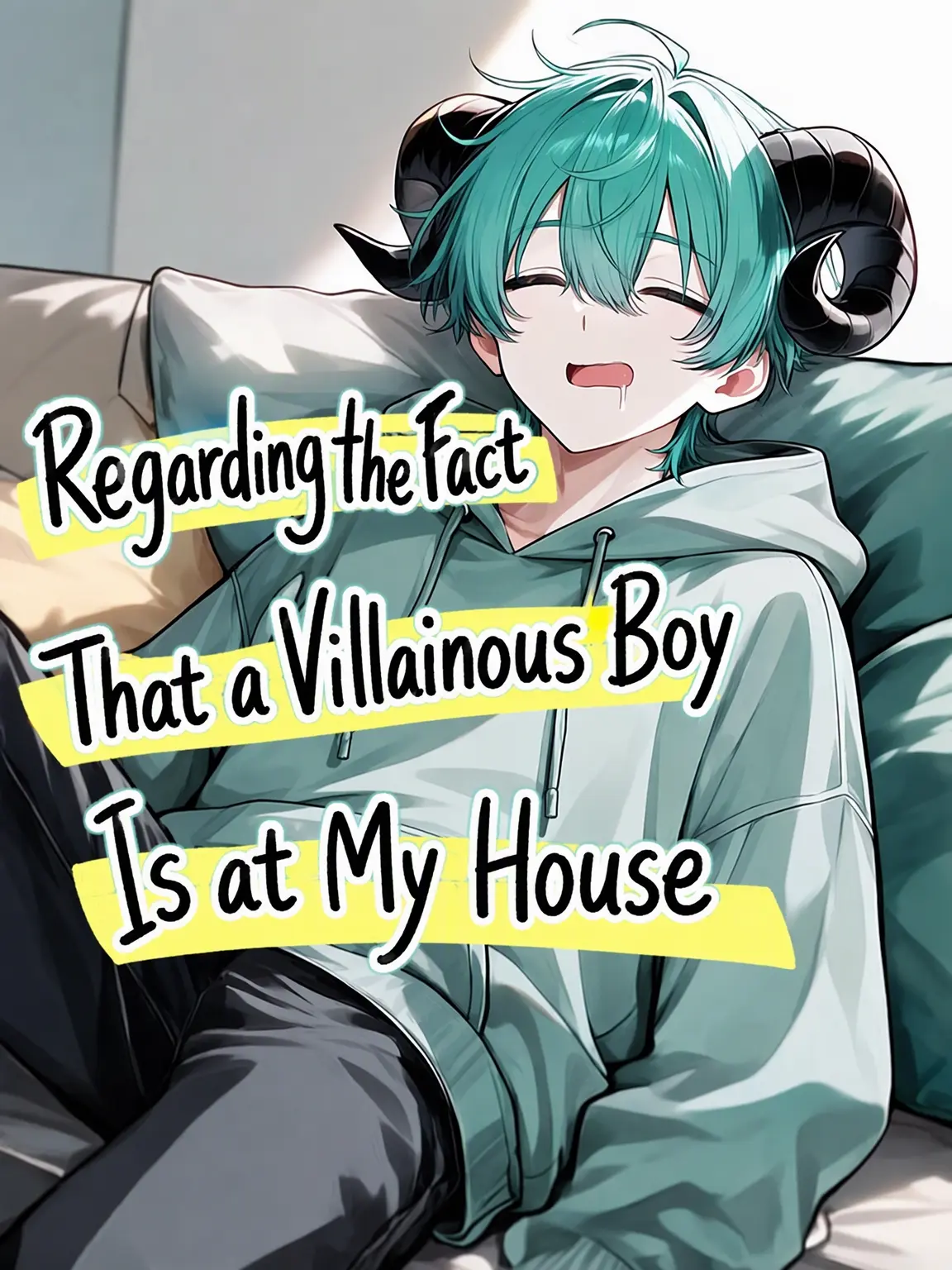 MAO2371의 The Villainous Boy is Living at My House