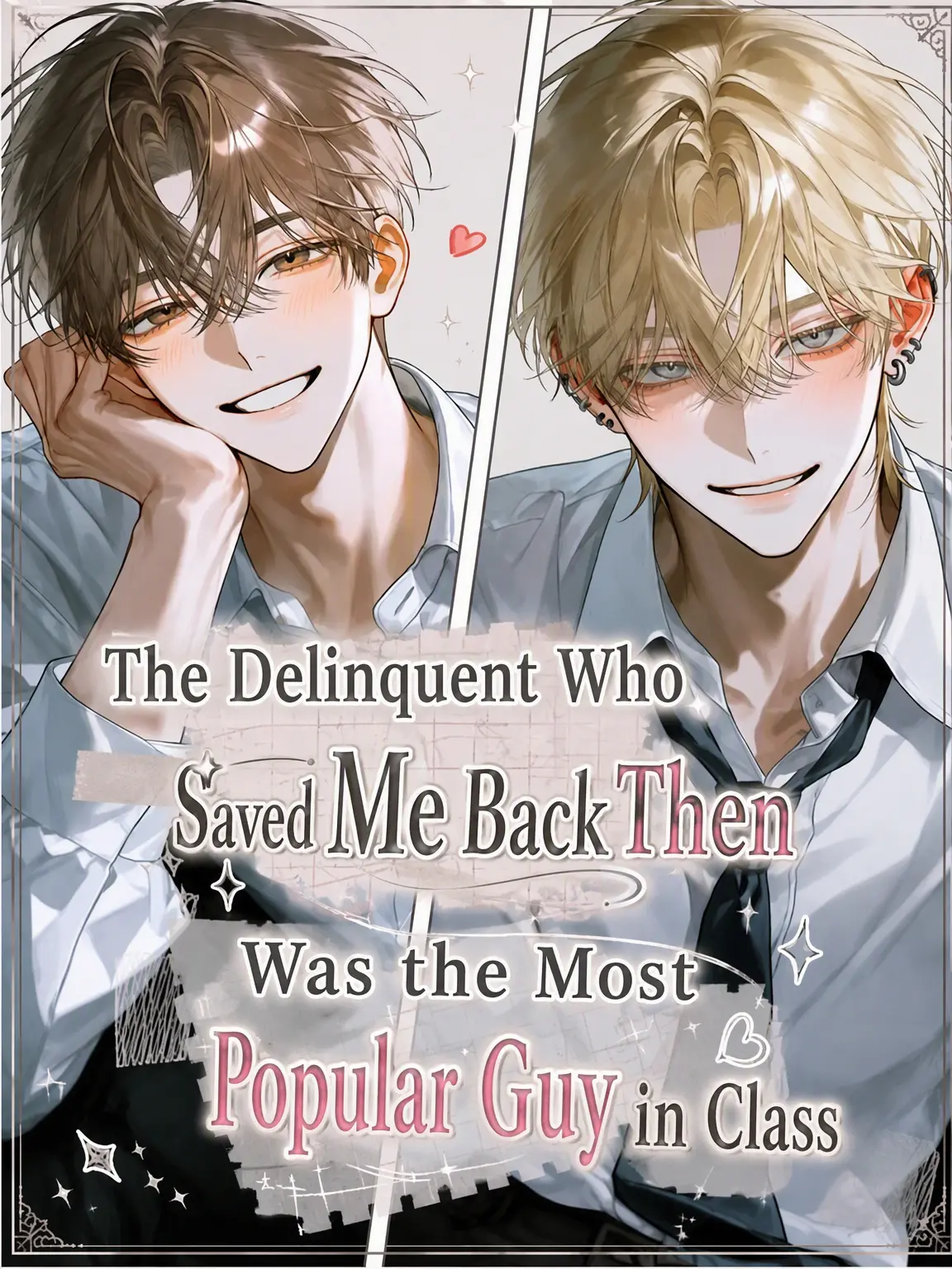 BeigeTart7914의 The Delinquent Who Saved Me is the Popular Guy