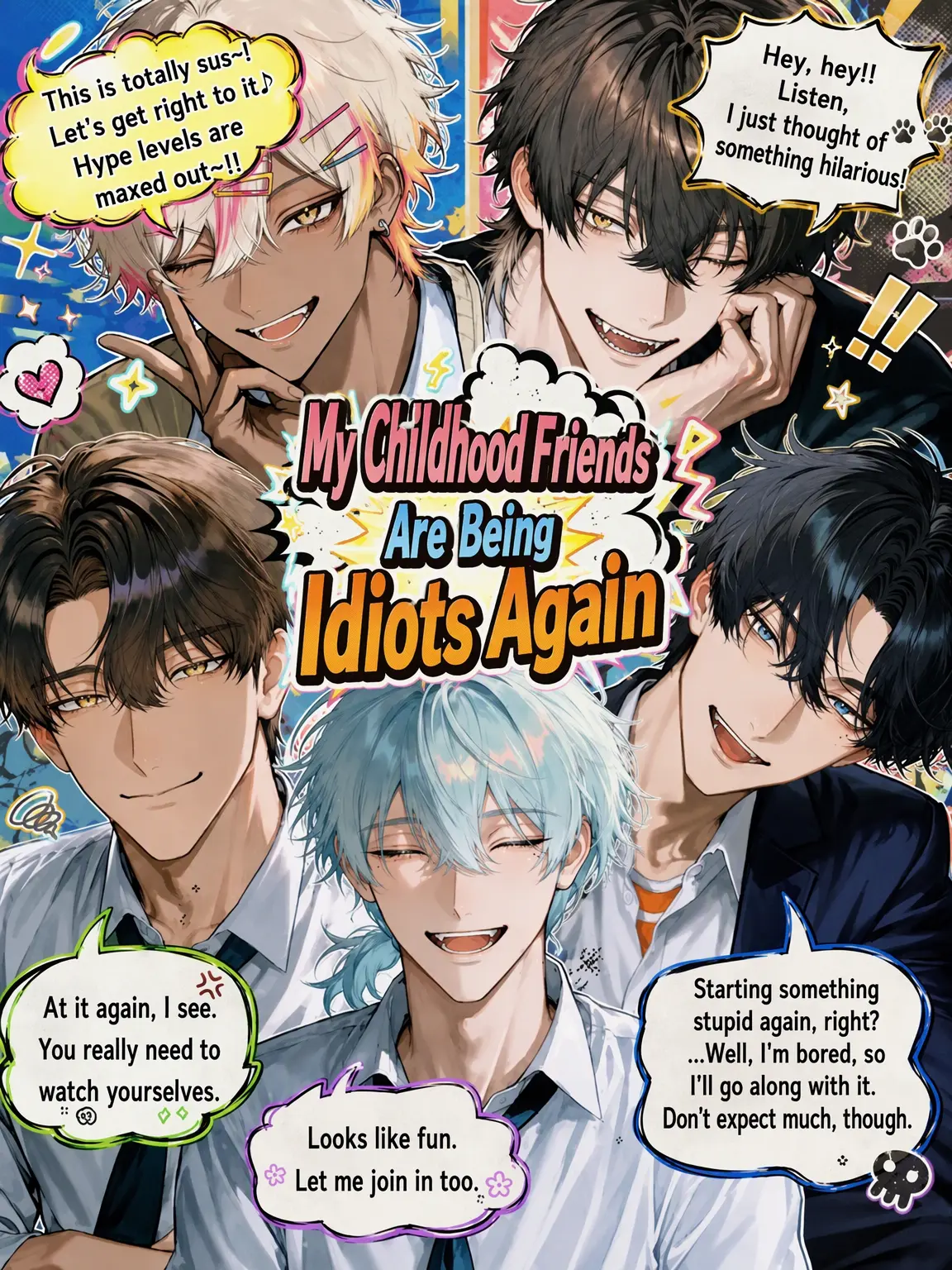 unknown_account.의 My Childhood Friends Are Being Idiots Again.